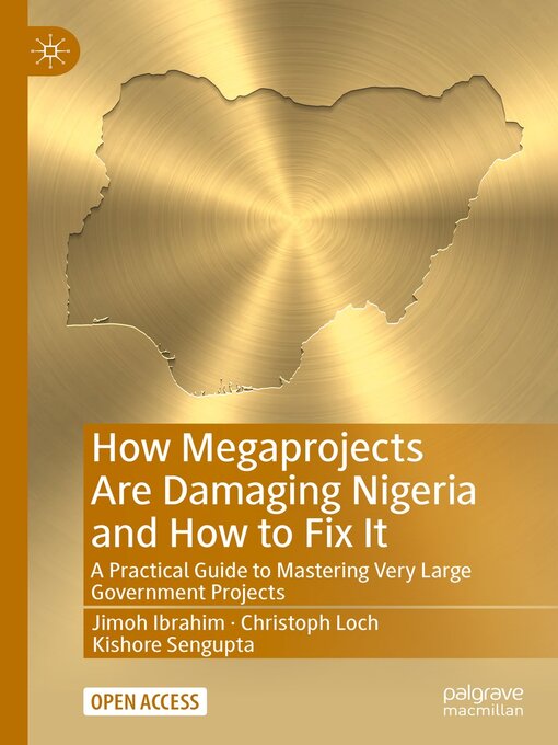 Title details for How Megaprojects Are Damaging Nigeria and How to Fix It by Jimoh Ibrahim - Available